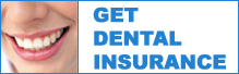 Get Dental Insurance